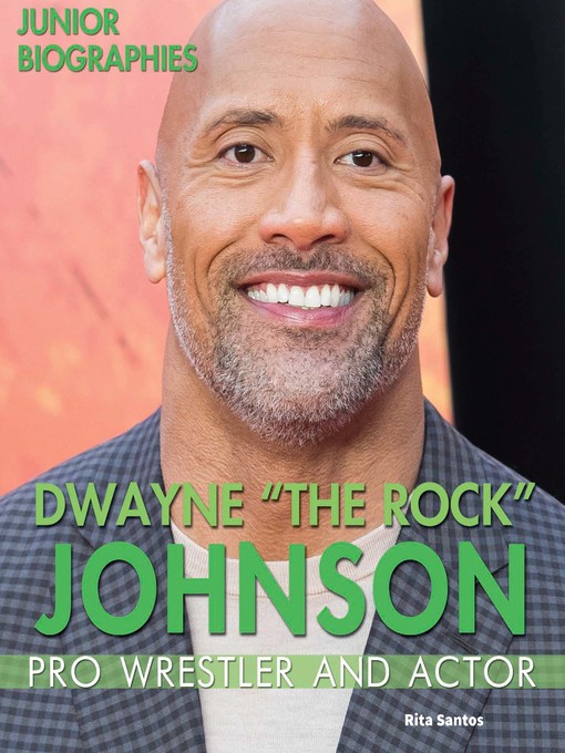 Title details for Dwayne "The Rock" Johnson by Rita Santos - Available
